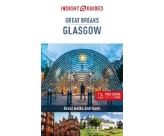 KNYGA Insight Guides Staff Insight Guides Great Breaks Glasgow (Travel Guide eBook)