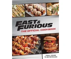 KNYGA Insight Insight Editions Fast &amp; Furious: Salud Mi Familia: The Official Cookbook