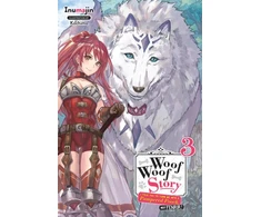 KNYGA Inumajin Woof Woof Story: I Told You to Turn Me Into a Pampered Pooch, Not Fenrir!, Vol. 3 (light novel)
