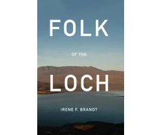 KNYGA Irene F Brandt Folk of the Loch