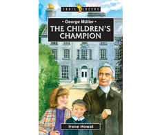 KNYGA Irene Howat George Muller: The Children's Champion