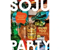 KNYGA Irene Yoo Soju Party, How to Drink (and Eat!) Like a Korean: A Cookbook