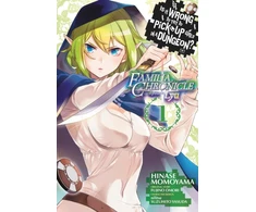 KNYGA Is It Wrong to Try to Pick Up Girls in a Dungeon? Familia Chronicle Episode Lyu, Vol. 1 (manga)