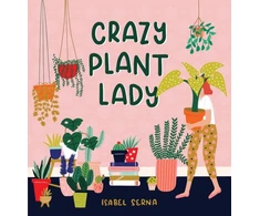 KNYGA Isabel Serna Crazy Plant Lady