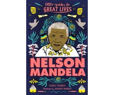 KNYGA Isabel Thomas Little Guides to Great Lives: Nelson Mandela