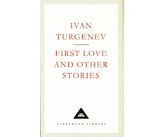 KNYGA Ivan Sergeevich Turgenev First Love And Other Stories