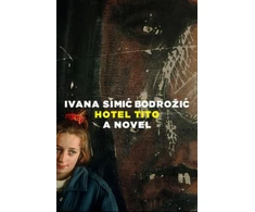 KNYGA Ivana Simic Bodrozic Hotel Tito