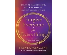 KNYGA Iyanla Vanzant Forgive Everyone for Everything, 21 Days to Clear Your Mind, Your Heart and Manifest a Meaningful Life