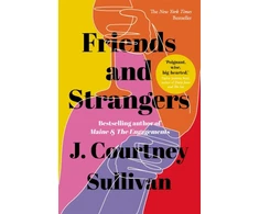 KNYGA J Courtney Sullivan Friends and Strangers
