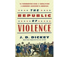 KNYGA J D Dickey Republic of Violence