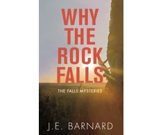 KNYGA J E Barnard Why the Rock Falls