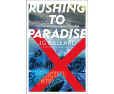 KNYGA J G Ballard Rushing to Paradise