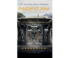 KNYGA J Gregory Keyes Pacific Rim Uprising - Ascension
