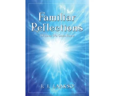 KNYGA J J Laakso Familiar Reflections