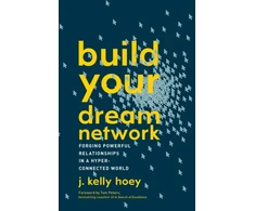 KNYGA J Kelly Hoey Build Your Dream Network