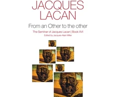KNYGA J Lacan From an Other to the other, Book XVI