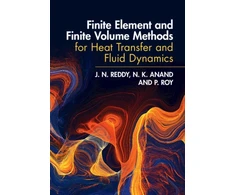 KNYGA J N Reddy Finite Element and Finite Volume Methods for Heat Transfer and Fluid Dynamics