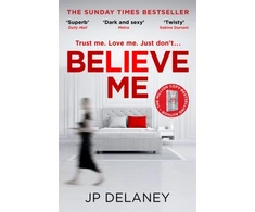KNYGA J P Delaney Believe Me