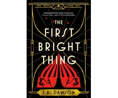 KNYGA J R Dawson First Bright Thing