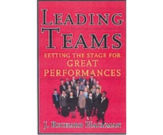 KNYGA J Richard Hackman Leading Teams