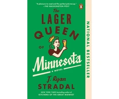 KNYGA J Ryan Stradal Lager Queen of Minnesota
