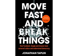 KNYGA J Taplin Move Fast and Break Things