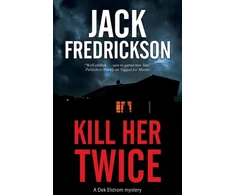KNYGA Jack Fredrickson Kill Her Twice