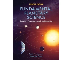 KNYGA Jack J Lissauer Fundamental Planetary Science, Physics, Chemistry and Habitability