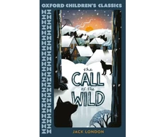 KNYGA Jack London Oxford Children's Classics: The Call of the Wild