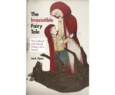 KNYGA Jack Zipes Irresistible Fairy Tale