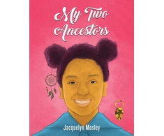 KNYGA Jacquelyn Mosley My Two Ancestors