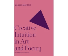 KNYGA Jacques Maritain Creative Intuition in Art and Poetry