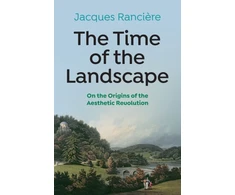 KNYGA Jacques Ranciere Time of the Landscape