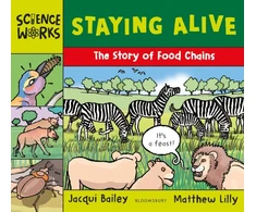 KNYGA Jacqui Bailey Staying Alive, The Story of a Food Chain