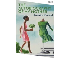 KNYGA Jamaica Kincaid Autobiography of My Mother