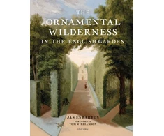 KNYGA James Bartos Ornamental Wilderness in the English Garden