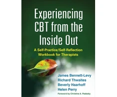 KNYGA James Bennett Levy Experiencing CBT from the Inside Out