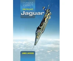 KNYGA James Jackson SEPECAT Jaguar, A Development and Operational History