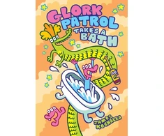 KNYGA James Kochalka Glork Patrol (Book Two): Glork Patrol Takes a Bath!