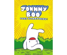 KNYGA James Kochalka Johnny Boo Does Something! (Johnny Book Book 5)
