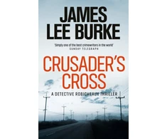 KNYGA James Lee Burke Crusader's Cross