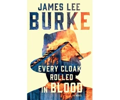 KNYGA James Lee Burke Every Cloak Rolled in Blood