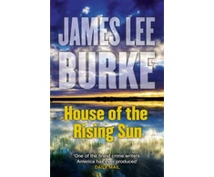 KNYGA James Lee Burke House of the Rising Sun