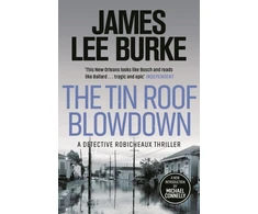 KNYGA James Lee Burke Tin Roof Blowdown