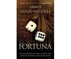 KNYGA James Leslie Melville Fortuna, The Roll of the Dice in the Throes of History