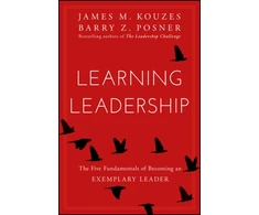 KNYGA James M Kouzes Learning Leadership, The Five Fundamentals of Becoming an Exemplary Leader