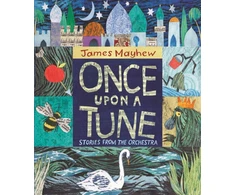 KNYGA James Mayhew Once Upon a Tune