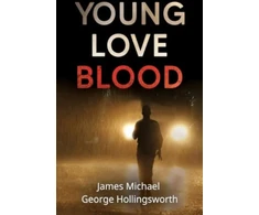KNYGA James Michael George Hollingsworth Young Love Blood
