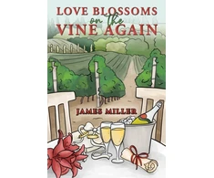 KNYGA James Miller Love Blossoms on the Vine Again