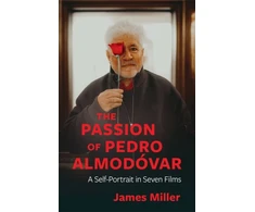 KNYGA James Miller Passion of Pedro Almodovar